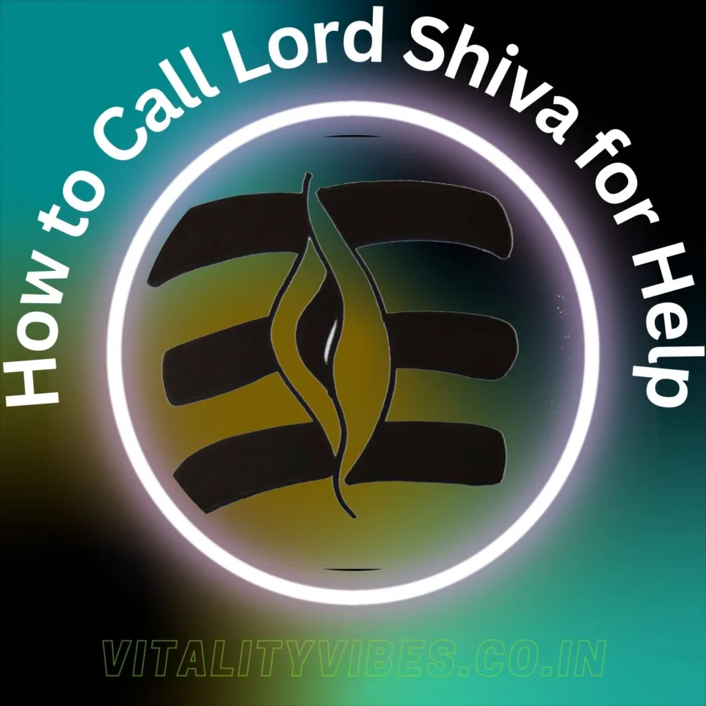 How to Call Lord Shiva for Help